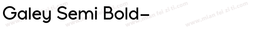 Galey Semi Bold字体转换